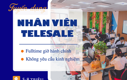 Công ty TNHH TM&DV Teletech tuyển nhân viên Telesale